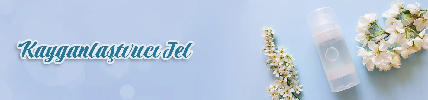 Kayganlaştırıcı Jel